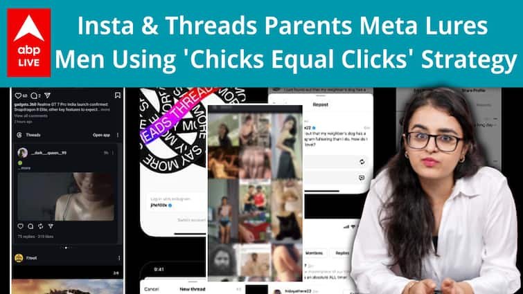 Insta & Threads Parents Meta Lures Men Using ‘Chicks Equal Clicks’ Strategy